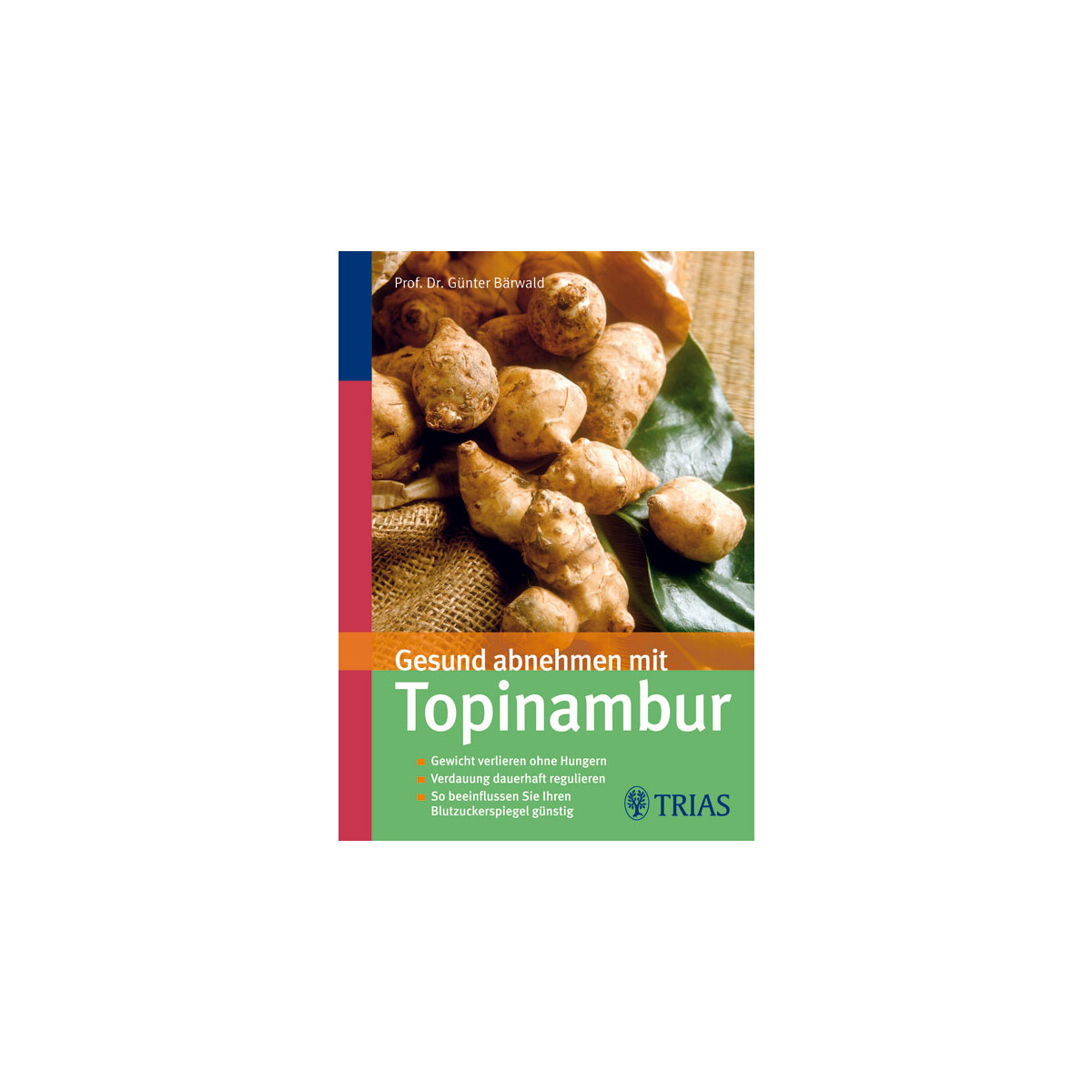 Gesund Abnehmen mit Topinambur