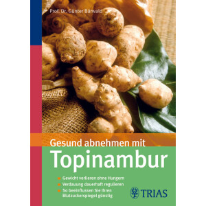 Gesund Abnehmen mit Topinambur